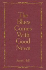 The Blues Comes With Good News