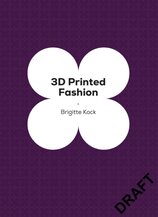 3D Printed Fashion