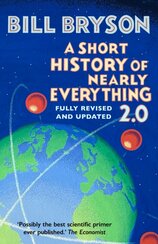 A Short History of Nearly Everything 2.0