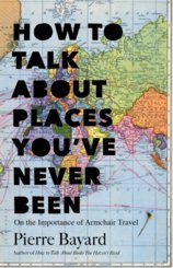 How to Talk About Places You`ve never Been