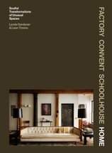 Factory Convent Schoolhouse Home
