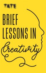 Tate: Brief Lessons in Creativity