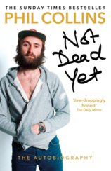 Not Dead Yet: The autobiography