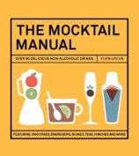 The Mocktail Manual