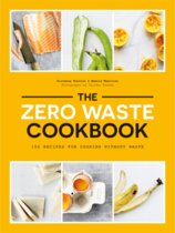 The Zero Waste Cookbook