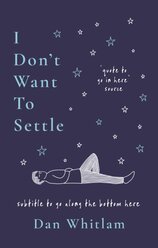 I Don't Want To Settle