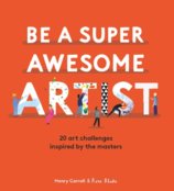 Be a Super Awesome Artist