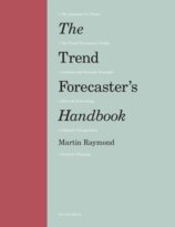 The Trend Forecasters Handbook