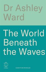 The World Beneath the Waves