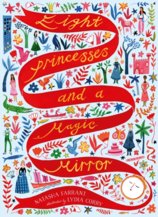 Eight Princesses and a Magic Mirror