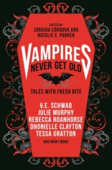 Vampires Never Get Old Tales with Fresh Bite