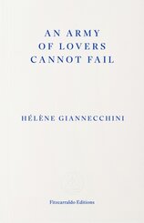 An Army of Lovers Cannot Fail