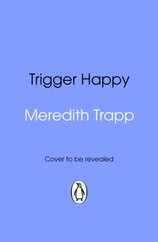 Trigger Happy