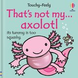 Thats not my axolotl...