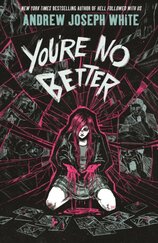 You're No Better