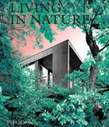 Living in Nature, Contemporary Houses in the Natural World