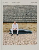 John Pawson, Making Life Simpler