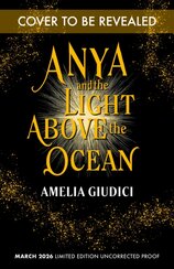 Anya and the Light Above the Ocean
