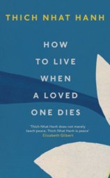 How To Live When A Loved One Dies