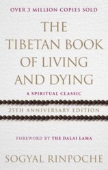 The Tibetan Book Of Living and Dying