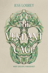 The Verdant Cage