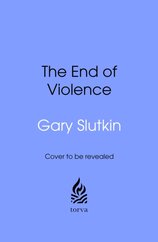 The End of Violence