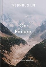 The School of Life: On Failure