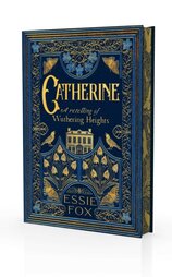 Catherine: A Retelling of Wuthering Heights