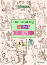 Great Big Art History Colouring Book