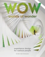 The Worlds of Wonder : Experience design for curious people