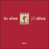 In Vino - Jiri Sliva