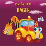 Bager - Veselé autíčko