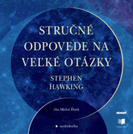 Audiokniha Stručné odpovede na veľké otázky