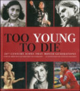 Too Young to Die