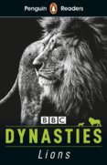 Penguin Reader Level 1: Dynasties: Lions