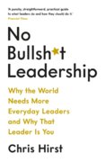No Bullsh t Leadership