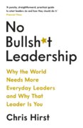 No Bullsh t Leadership