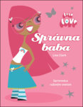 Lola Love: Správna baba