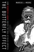 The Butterfly Effect : How Kendrick Lamar Ignited the Soul of Black America