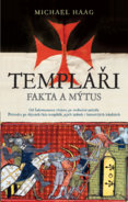 Templáři Fakta a mýtus