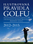Ilustrovaná pravidla golfu 2012 - 2015