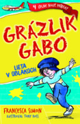 Grázlik Gabo lieta v oblakoch