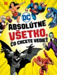 DC Comics: Absolútne všetko, čo chcete vedieť