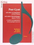 Grieg  Peer Gynt and other Arrangements of Own Works