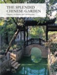 Splendid Chinese Garden