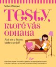 Testy, ktoré vás odhalia