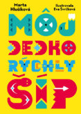 Môj dedko Rýchly šíp