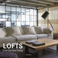 Lofts. 21st Century Living