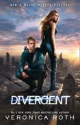 Divergent  Divergent Film Tie-In Edition