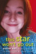 This Star won`t Go out